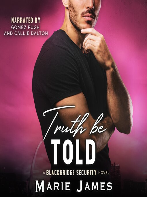 Title details for Truth Be Told by Marie James - Available